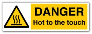 DANGER Hot to the touch