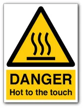 DANGER Hot to the touch